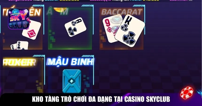 Kho tàng trò chơi đa dạng tại Casino Skyclub