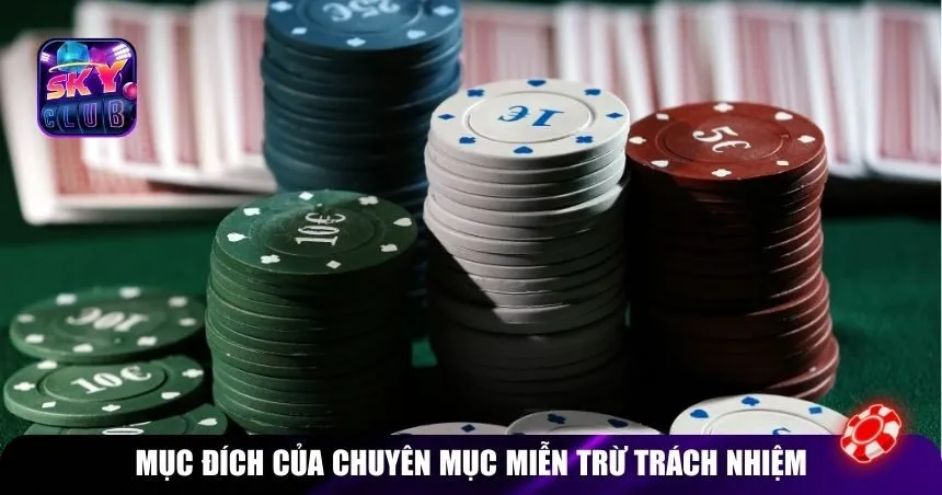 Mục đích của chuyên mục Miễn trừ trách nhiệm