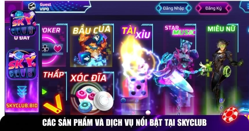Các sản phẩm và dịch vụ nổi bật tại Skyclub